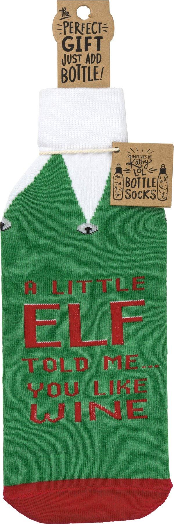 A Little Elf Told Me You Like Wine - Bottle Sock