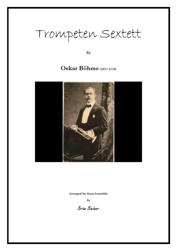 Bohme - Trompeten Sextett - Brass Ensemble - Brass Music Online