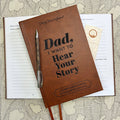Dad I Want to Hear Your Story