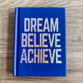Dream, Believe, Achieve: Inspiring Quotes and Empowering Affirmations for Success, Growth and Happiness - Lyla's: Clothing & Gifts - Online and Rockwall Texas Boutique
