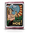 Filthy Hoe Soap