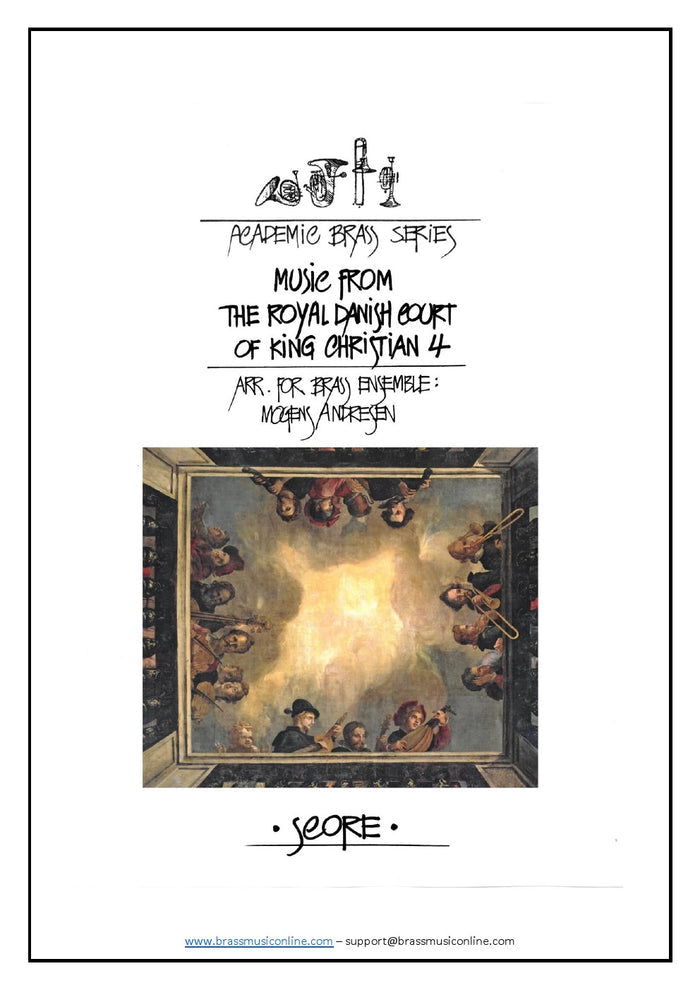 Music from The Royal Court of King Christian the 4th - Academic Brass Ensemble