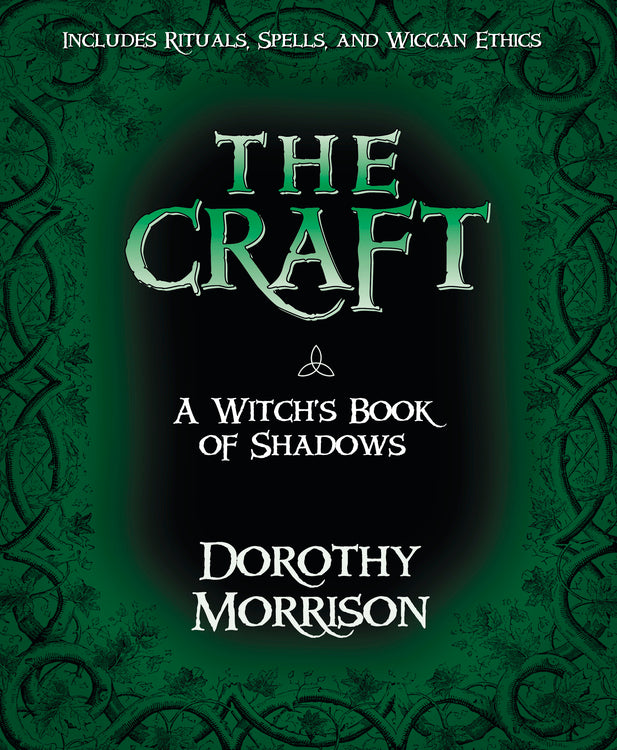 The Craft by Dorothy Morrison