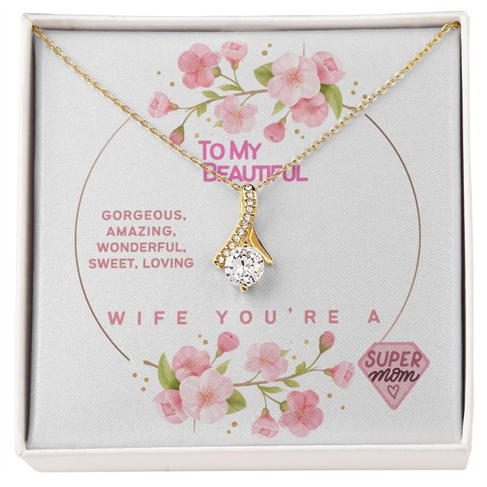 To My Beautiful Wife- You're an Important Person-Alluring Beauty Necklace❤️