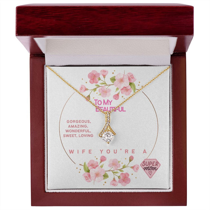 To My Beautiful Wife- You're an Important Person-Alluring Beauty Necklace❤️